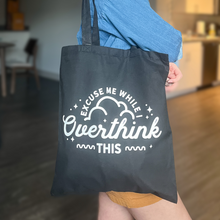 Load image into Gallery viewer, Overthinker Black Tote Bag
