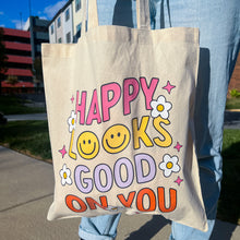 Load image into Gallery viewer, Happy looks good on you Tote Bag
