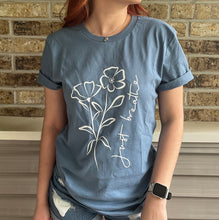 Load image into Gallery viewer, Just Breathe - Steel Blue Tee
